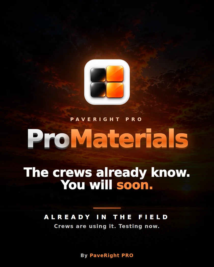 ProMaterials by PaveRight Pro, already in the field